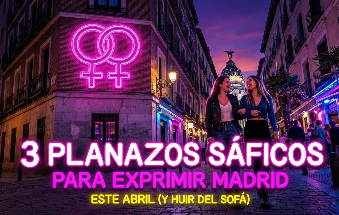 Planes lesbicos para chicas madrid abril